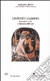 L'infinito cammino. Umanazione di Dio e deificazione dell'uomo libro di Atanasio (sant')