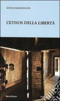 L'ethos della libertà