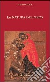 La natura dell'eros libro