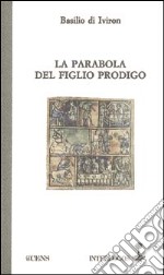 La parabola del figliol prodigo libro