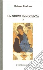 La nuova innocenza. Vol. 2 libro