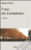 I viali del Lussemburgo libro
