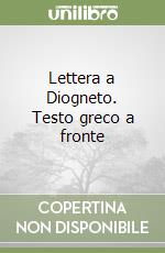 Lettera a Diogneto. Testo greco a fronte libro