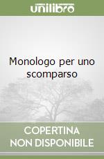 Monologo per uno scomparso libro