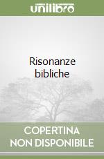 Risonanze bibliche libro