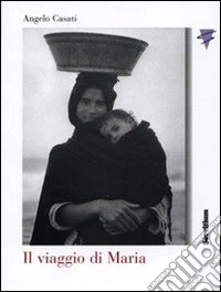 Il viaggio di Maria libro