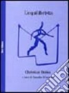 L'equilibrista. Testo francese a fronte libro di Bobin Christian D'Agostini E. (cur.)