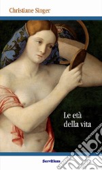 Le età della vita libro