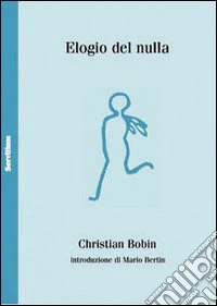 Elogio del nulla. Ediz. francese a fronte
