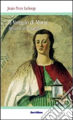 Il vangelo di Maria Myriam di Magdala libro