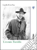 L'evento Turoldo libro