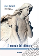 Il mondo del silenzio libro