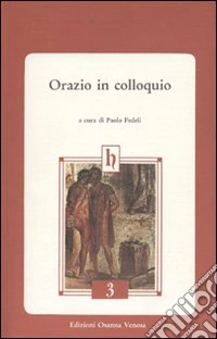 Orazio in colloquio