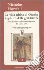 La villa sabina di Orazio: il galateo della gratitudine. Una rilettura della settima epistola del primo libro libro