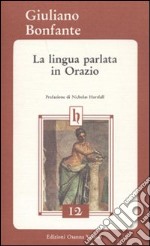 La lingua parlata in Orazio libro