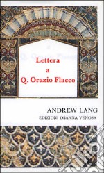 Lettera a Quinto Orazio Flacco