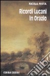 Ricordi lucani in Orazio libro