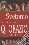 Vita di Q. Orazio Flacco libro