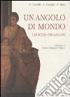 Un angolo di mondo. I luoghi oraziani libro