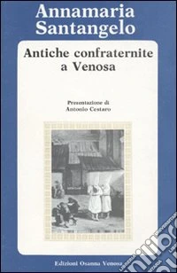 Antiche confraternite a Venosa