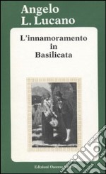 L'innamoramento in Basilicata libro