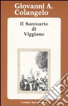 Il santuario di Viggiano libro