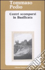 Centri scomparsi in Basilicata libro