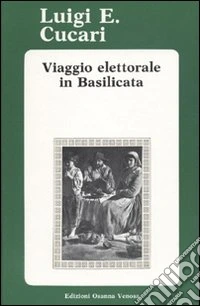 Viaggio elettorale in Basilicata