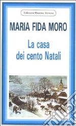 La casa dei cento natali libro