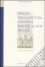 Orazio nella cultura venosina dal XIII al XVII secolo