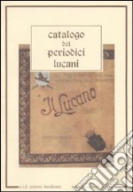 Catalogo dei periodici lucani libro