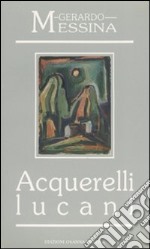 Acquerelli lucani