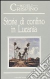 Storie di confino in Lucania libro