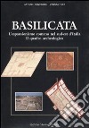 Basilicata. L'espansionismo romano nel sud-est d'Italia. Il quadro archeologico. Atti del Convegno (Venosa, 1987) libro di Salvatore M. (cur.)