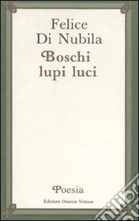 Boschi lupi luci libro
