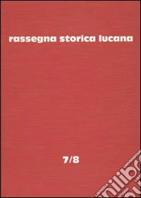 Rassegna storica lucana (7-8) libro