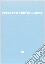 Rassegna storica lucana. Vol. 14 libro