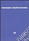 Rassegna storica lucana. Vol. 19 libro di Regione Basilicata. Assess. per la storia sociale (cur.)