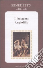 Il brigante Angiolillo libro