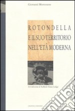 Rotondella e il suo territorio nell'età moderna libro