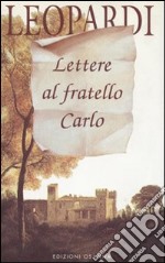 Lettere al fratello Carlo libro