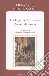 Tra le genti di Lucania. Appunti di viaggio libro