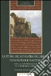 La storia del Monastero di Carbone di Paolo Emilio Santoro con la continuazione di d. Marcello Spena libro
