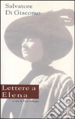 Lettere a Elena libro