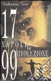 1799: Napoli. La rivoluzione libro