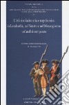 L'età rivoluzionaria e napoleonica in Lombardia, nel Veneto e nel Mezzogiorno: un'analisi comparata. Atti del Convegno (Maratea, 15-17 ottobre 1996) libro