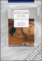 Antica flora lucana. Ediz. illustrata