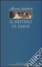 Il mistero di Zarat libro