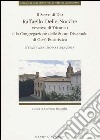 Il Servo di Dio Raffaello delle Nocche vescovo di Tricarico e la Congregazione delle Suore Discepole di Gesù Eucaristico. Ottant'anni dopo (1923-2003) libro di Biscaglia C. (cur.)