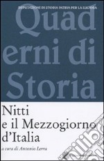 Nitti e il Mezzogiorno d'Italia libro